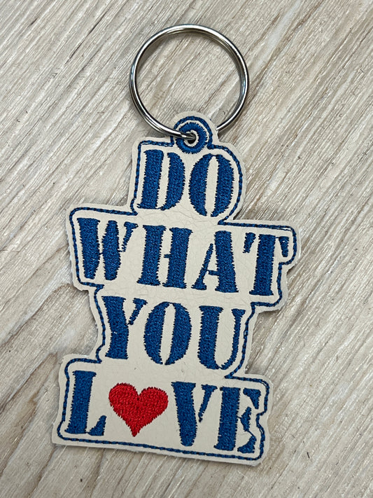 Schlüsselanhänger "Do what you love"